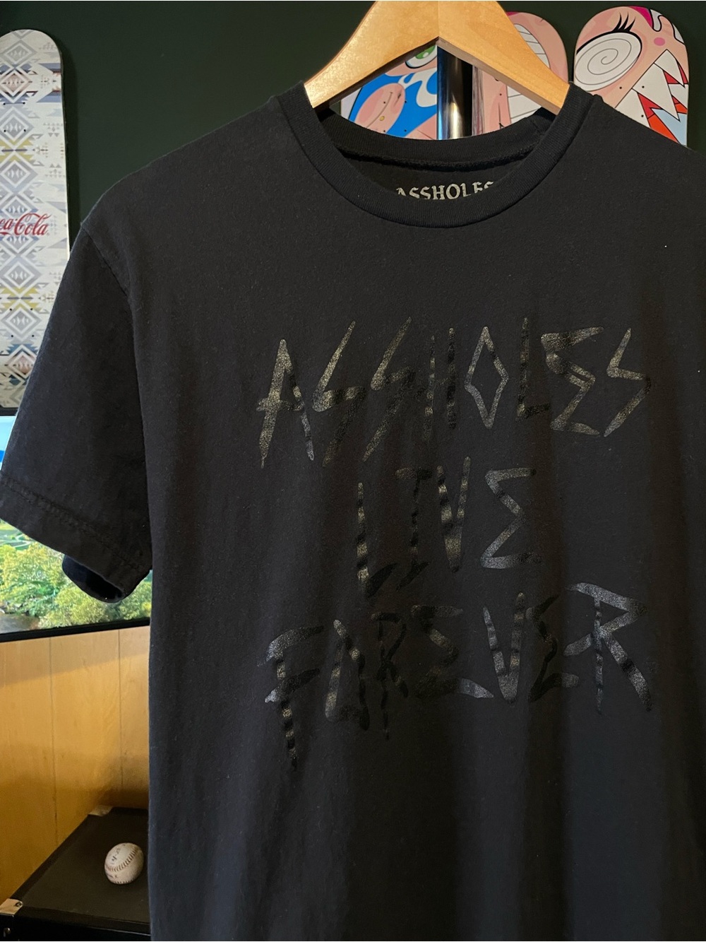 Assholes live forever Mens size M